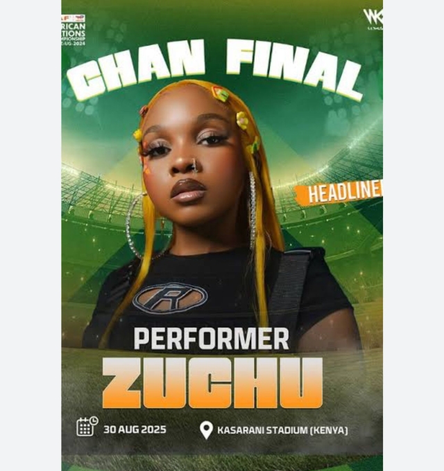 Zuchu, Eddy Kenzo and Savara to Headline CHAN 2025 Final at Kasarani