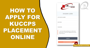How to Apply for KUCCPS University Placement How to Apply for KUCCPS University Placement